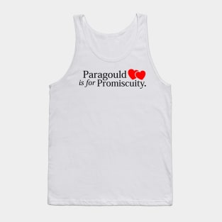 Paragould is for Promiscuity (Lt) Tank Top